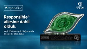 Kaptan Grup, Responsible® Markasını 5 Yıl Süreyle Kullanmaya Hak Kazandı